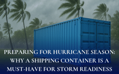 Preparing for Hurricane Season: Why a Shipping Container is a Must-Have for Storm Readiness